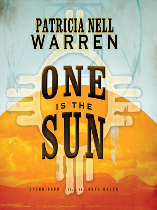 Title details for One Is the Sun by Patricia Nell Warren - Available